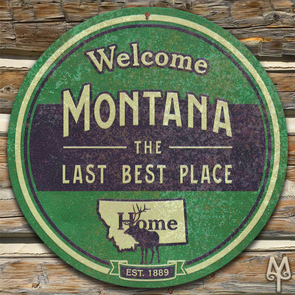 Vintage Montana The Last Best Place, Wall Sign